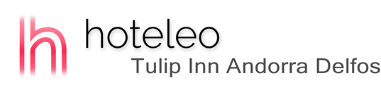 hoteleo - Tulip Inn Andorra Delfos